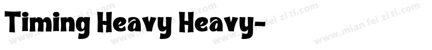 Timing Heavy Heavy字体转换